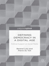 Cover image: Defining Democracy in a Digital Age 9781137496188