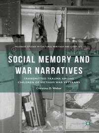 Cover image: Social Memory and War Narratives 9781137501516