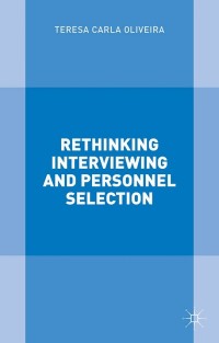 Cover image: Rethinking Interviewing and Personnel Selection 9781137497338