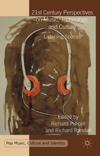 Imagen de portada: 21st Century Perspectives on Music, Technology, and Culture 9781137497598