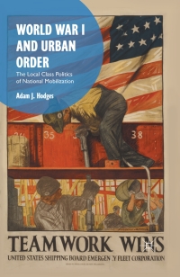 Cover image: World War I and Urban Order 9781137515780