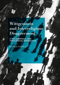 Titelbild: Wittgenstein and Interreligious Disagreement 9781137503077