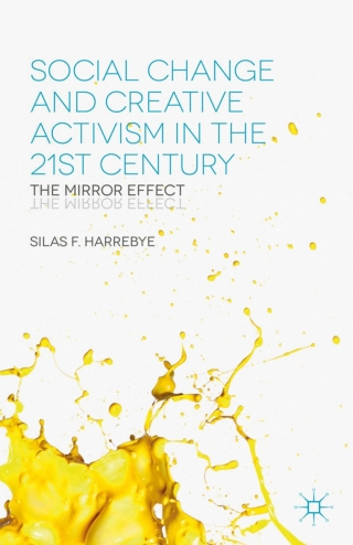 Immagine di copertina: Social Change and Creative Activism in the 21st Century 9781137498670