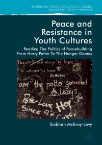 Immagine di copertina: Peace and Resistance in Youth Cultures 9781137498700