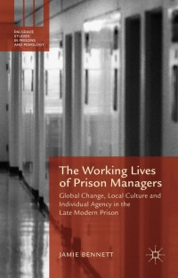 Cover image: The Working Lives of Prison Managers 9781137498946