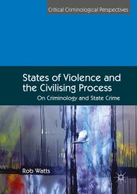 Imagen de portada: States of Violence and the Civilising Process 9781137499400