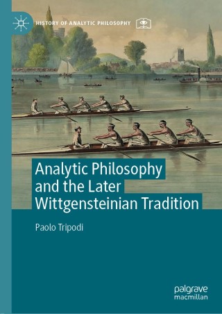 Cover image: Analytic Philosophy and the Later Wittgensteinian Tradition 9781137499899