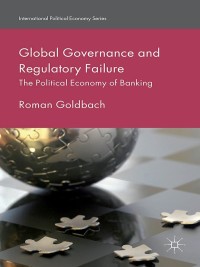 Cover image: Global Governance and Regulatory Failure 9781137500021