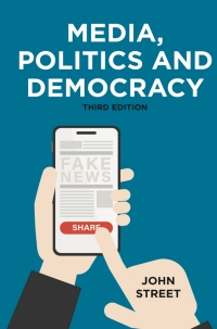 Imagen de portada: Media, Politics and Democracy 3rd edition 9781137501233