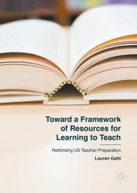 Omslagafbeelding: Toward a Framework of Resources for Learning to Teach 9781137501448