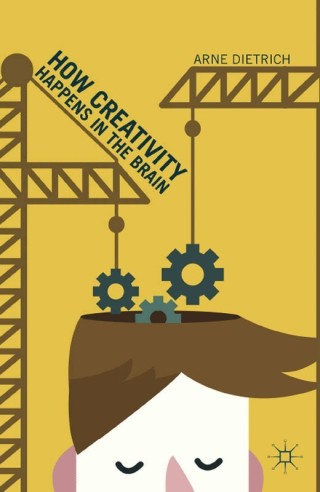 Imagen de portada: How Creativity Happens in the Brain 9781137501790