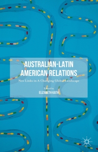 Cover image: Australian-Latin American Relations 9781137501912