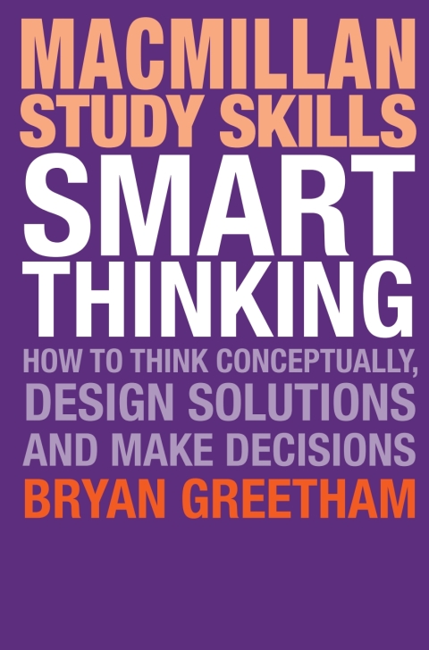 Smart Thinking : How to Think Conceptually, Design Solutions and Make Decisions, 1st Edition - FULL INSTANT DOWNLOAD | PDF DOCX EPUB