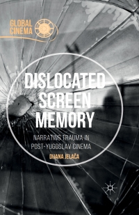 Cover image: Dislocated Screen Memory 9781137515773