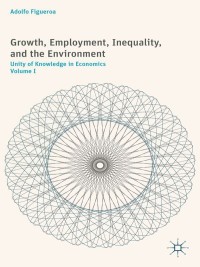 Cover image: Growth, Employment, Inequality, and the Environment 9781137502667