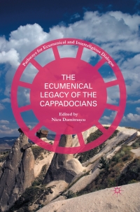 Imagen de portada: The Ecumenical Legacy of the Cappadocians 9781137513946