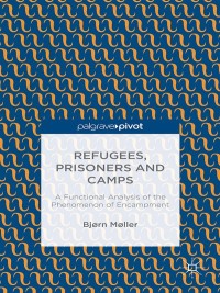 Cover image: Refugees, Prisoners and Camps 9781137502780