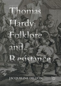 Omslagafbeelding: Thomas Hardy: Folklore and Resistance 9781137503190