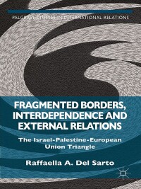 Immagine di copertina: Fragmented Borders, Interdependence and External Relations 9781137504135