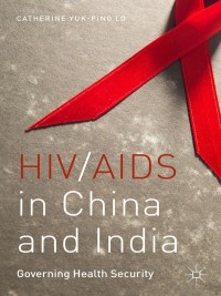 Immagine di copertina: HIV/AIDS in China and India 9781137504197