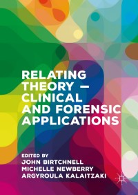 Cover image: Relating Theory – Clinical and Forensic Applications 9781137504586