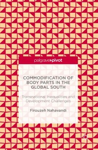 Cover image: Commodification of Body Parts in the Global South 9781137505835