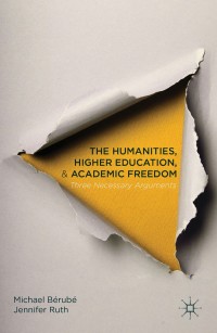 Cover image: The Humanities, Higher Education, and Academic Freedom 9781137506108