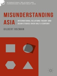 Cover image: Misunderstanding Asia 9781137512918