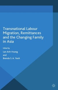 Omslagafbeelding: Transnational Labour Migration, Remittances and the Changing Family in Asia 9781137506856