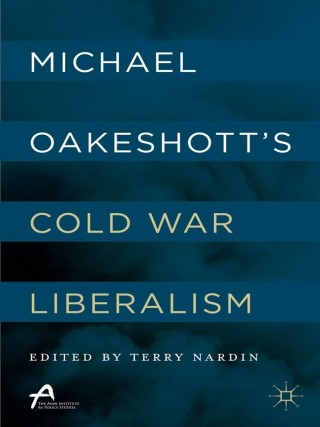 Imagen de portada: Michael Oakeshott’s Cold War Liberalism 9781137513267