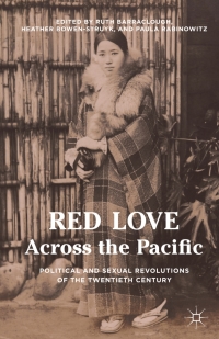 表紙画像: Red Love Across the Pacific 9781137522009