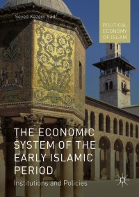 Imagen de portada: The Economic System of the Early Islamic Period 9781137517494