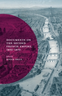Cover image: Documents on the Second French Empire, 1852-1870 1st edition 9780333676288
