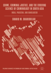 Imagen de portada: Crime, Criminal Justice, and the Evolving Science of Criminology in South Asia 9781137507495