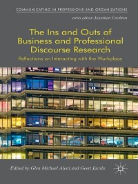 Omslagafbeelding: The Ins and Outs of Business and Professional Discourse Research 9781137507679