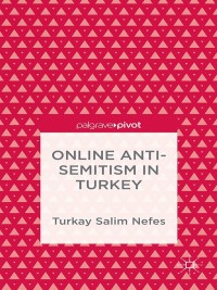 Imagen de portada: Online Anti-Semitism in Turkey 9781137507969