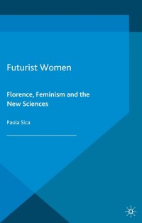 Cover image: Futurist Women 9781137508034