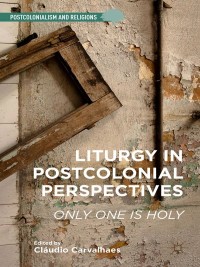 Imagen de portada: Liturgy in Postcolonial Perspectives 9781349703623