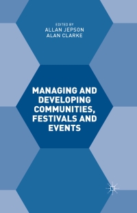 Imagen de portada: Managing and Developing Communities, Festivals and Events 9781137508539