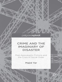 Immagine di copertina: Crime and the Imaginary of Disaster 9781137509062