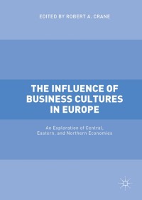Omslagafbeelding: The Influence of Business Cultures in Europe 9781137509277