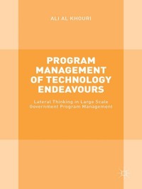 صورة الغلاف: Program Management of Technology Endeavours 9781137509512