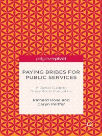 Cover image: Paying Bribes for Public Services 9781137509666
