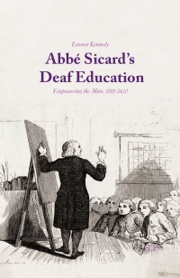 表紙画像: Abbé Sicard's Deaf Education 9781137512857