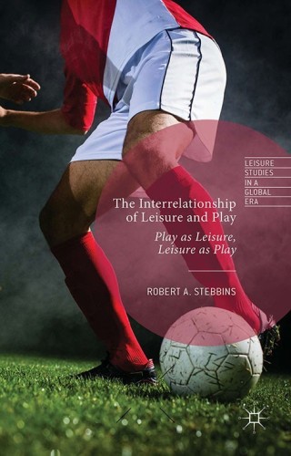 Cover image: The Interrelationship of Leisure and Play 9781137513014