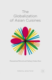 Cover image: The Globalization of Asian Cuisines 9781349575671