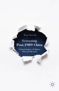 Titelbild: Screening Post-1989 China 9781137517609