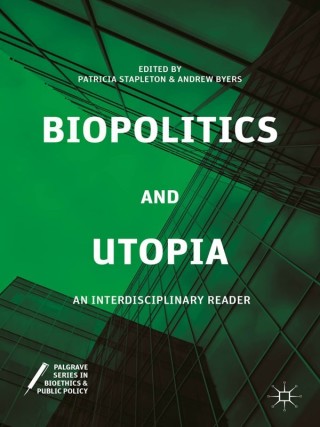 Cover image: Biopolitics and Utopia 9781137514745