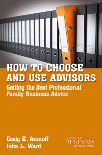 صورة الغلاف: How to Choose and Use Advisors 9780230111042