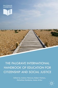 Cover image: The Palgrave International Handbook of Education for Citizenship and Social Justice 9781137515063